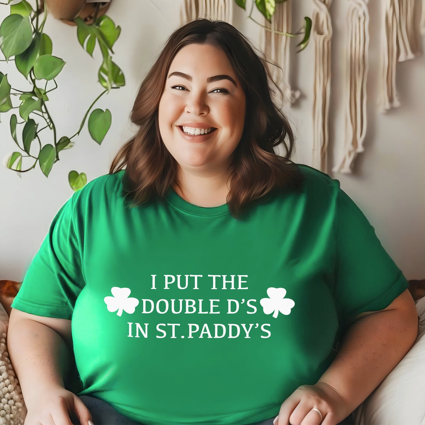 I Put the Double D's in St. Paddy's - St. Patrick's Day T-Shirt