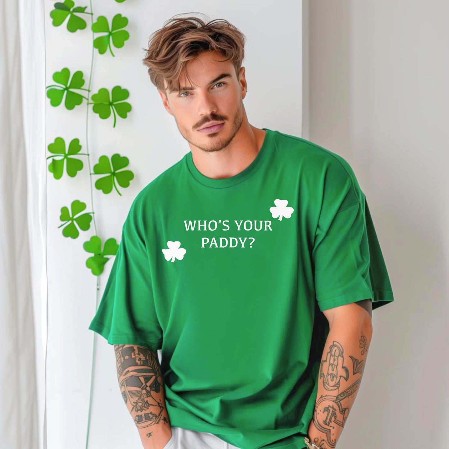 Who's Your Paddy? - St. Patrick's Day T-Shirt