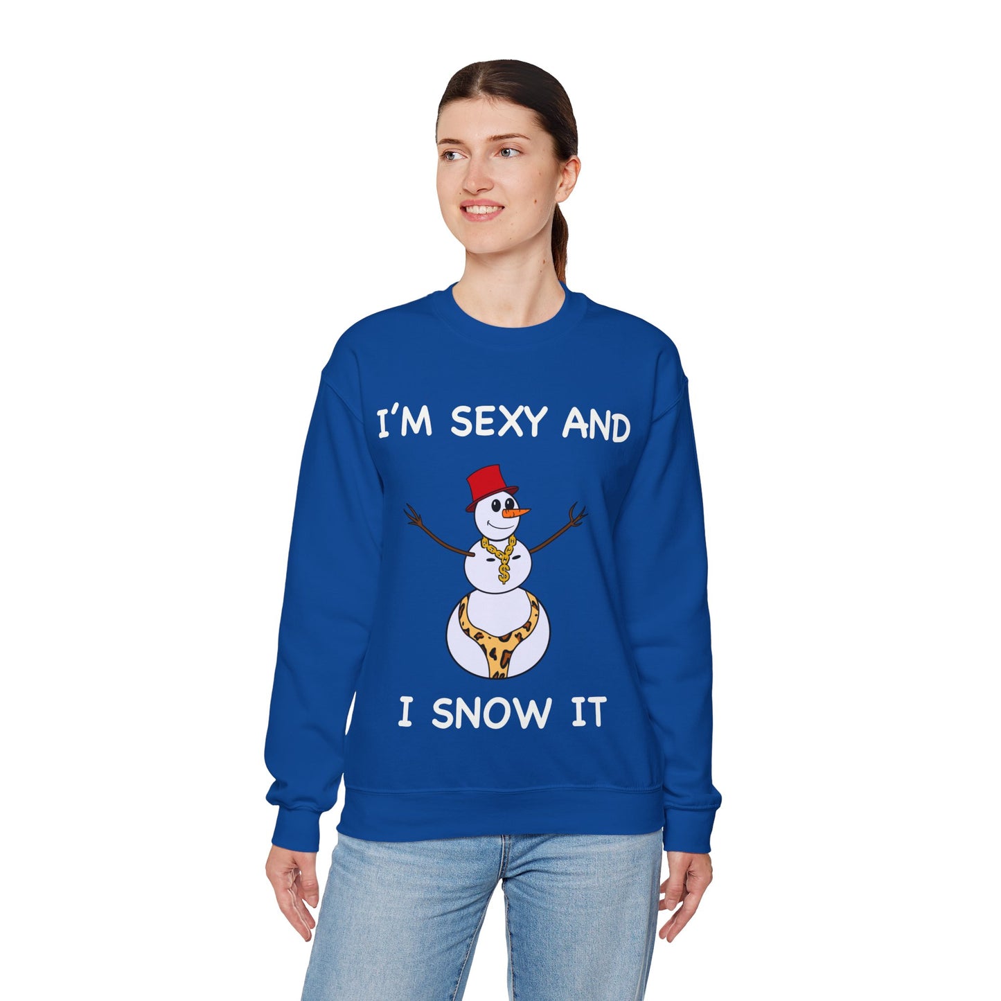 I'm Sexy and I Snow It - Christmas Sweatshirt