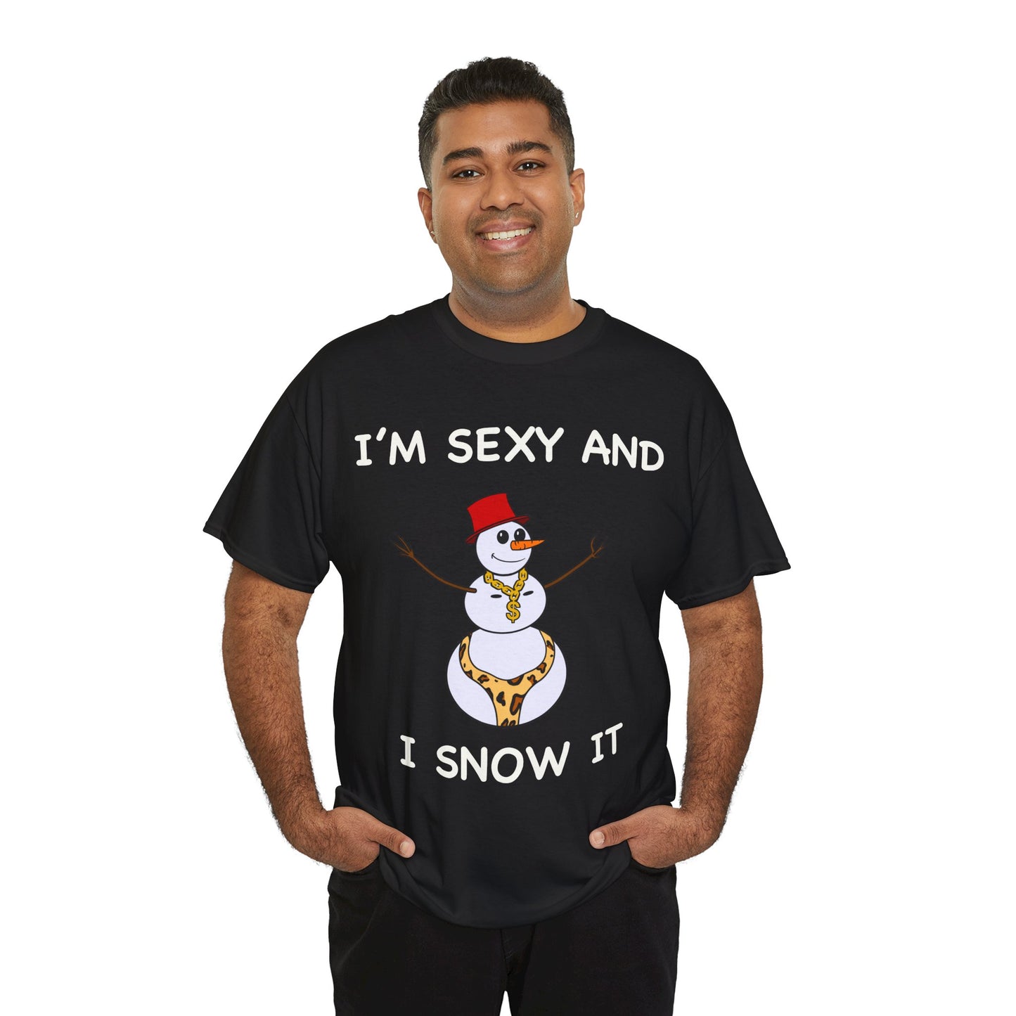 I'm Sexy and I Snow It - Christmas T-Shirt