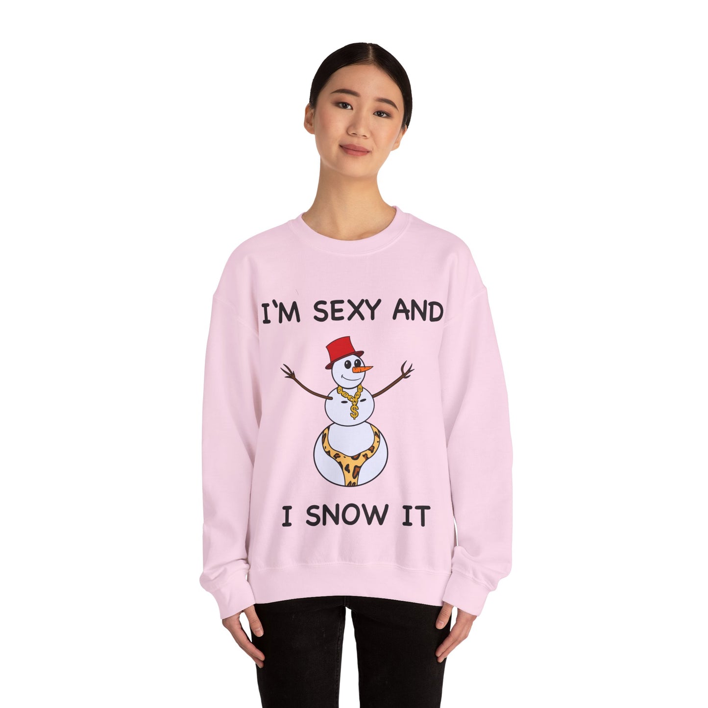 I'm Sexy and I Snow It - Christmas Sweatshirt