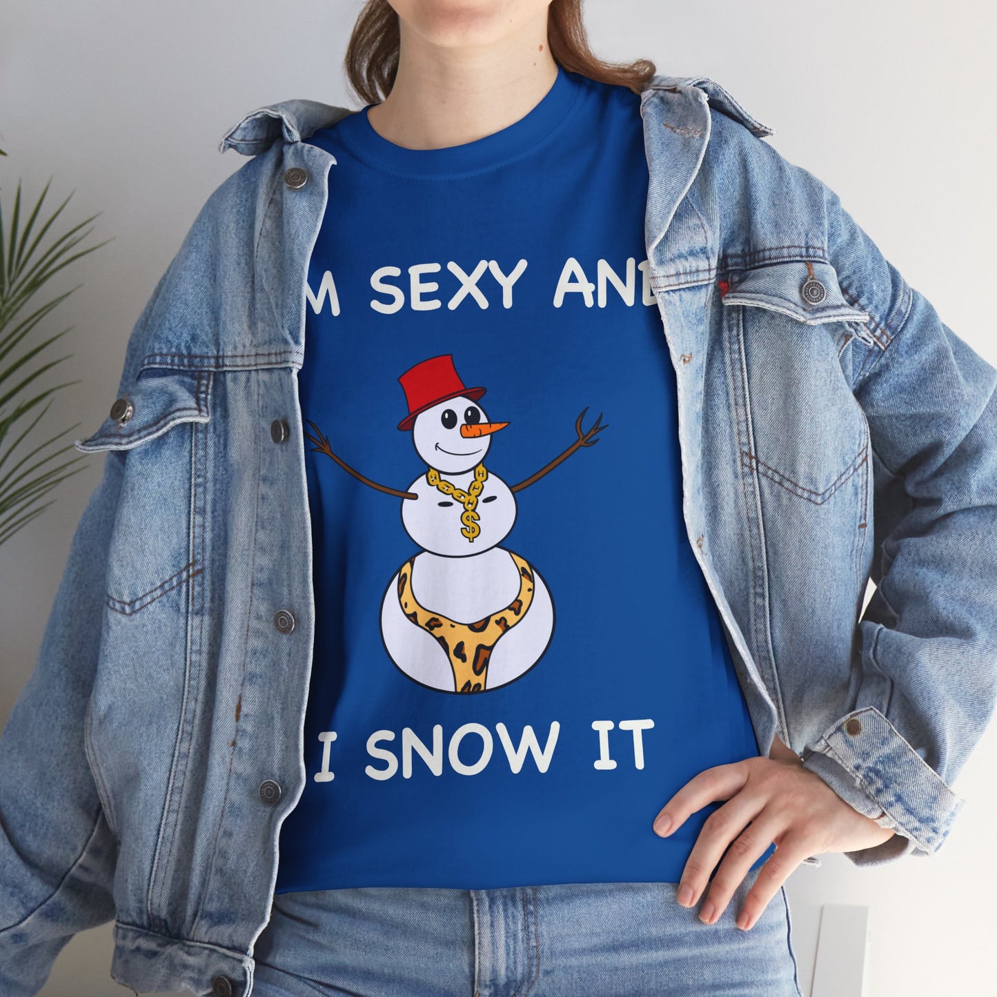 I'm Sexy and I Snow It - Christmas T-Shirt