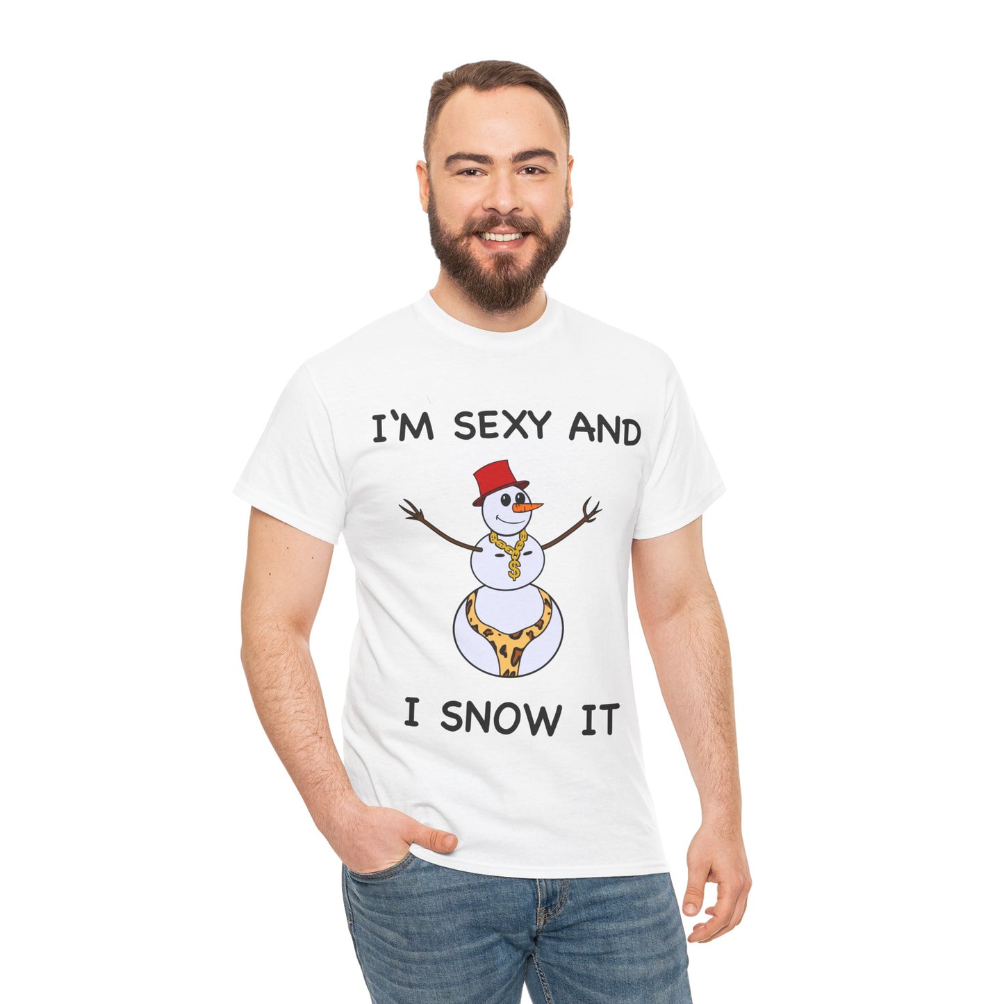 I'm Sexy and I Snow It - Christmas T-Shirt