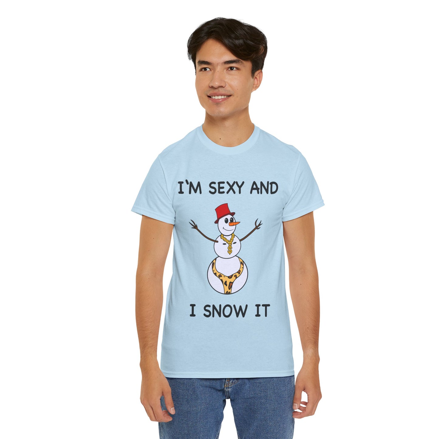 I'm Sexy and I Snow It - Christmas T-Shirt