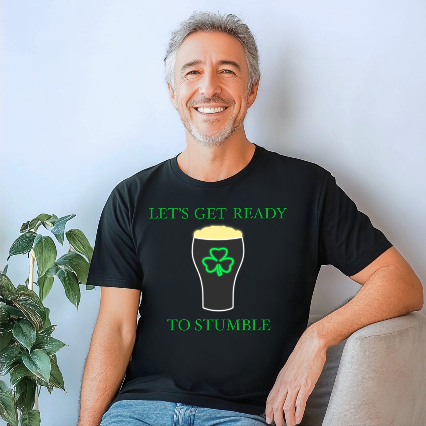 Let's Get Ready To Stumble - St. Patrick's Day T-Shirt